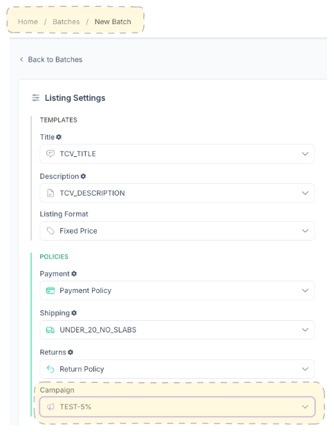 CardLuma New Batch listing settings showing Campaign dropdown set to TEST-5%, applied alongside payment, shipping, and return policies