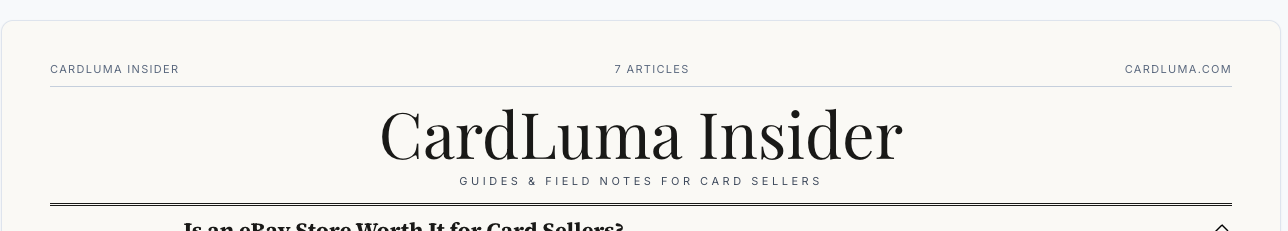 The CardLuma Insider section header — Guides & field notes for card sellers